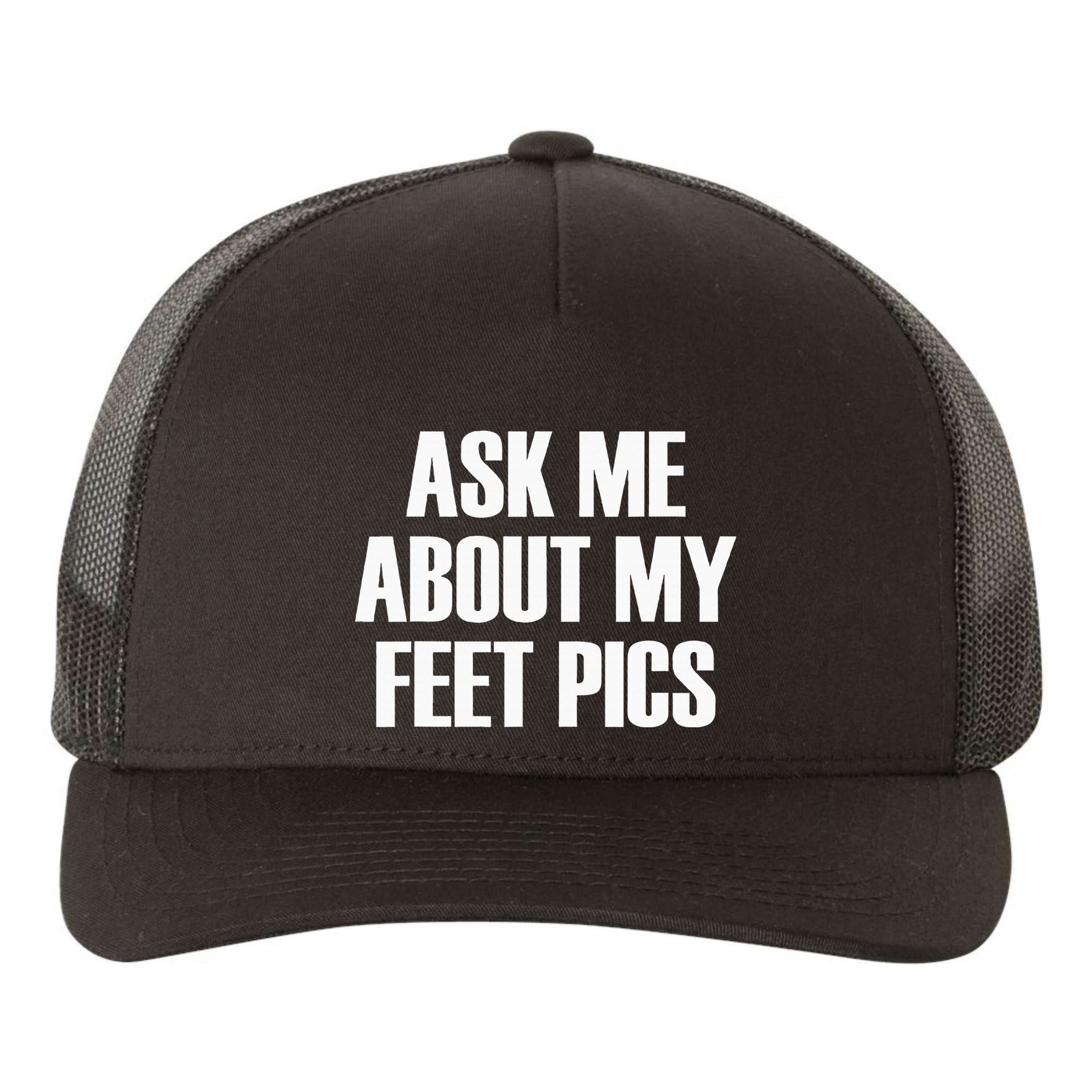 Ask Me About My Feet Pics Yupoong Adult 5-Panel Trucker Hat