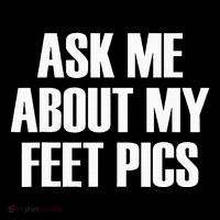 Ask Me About My Feet Pics Tall T-Shirt