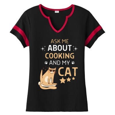 Ask Me About Cooking And My Cat Funny Cats Lover Gift Ladies Halftime Notch Neck Tee