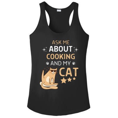 Ask Me About Cooking And My Cat Funny Cats Lover Gift Ladies PosiCharge Competitor Racerback Tank