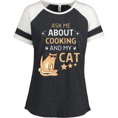 Ask Me About Cooking And My Cat Funny Cats Lover Gift Enza Ladies Jersey Colorblock Tee