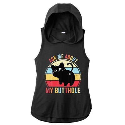 Ask Me About My Butthole Funny Cat Butt Ladies PosiCharge Tri-Blend Wicking Draft Hoodie Tank