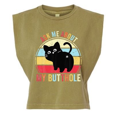 Ask Me About My Butthole Funny Cat Butt Garment-Dyed Women's Muscle Tee