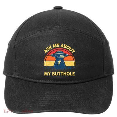 Ask Me About My Butthole Cute Alien Costume Adults Ufo 7-Panel Snapback Hat