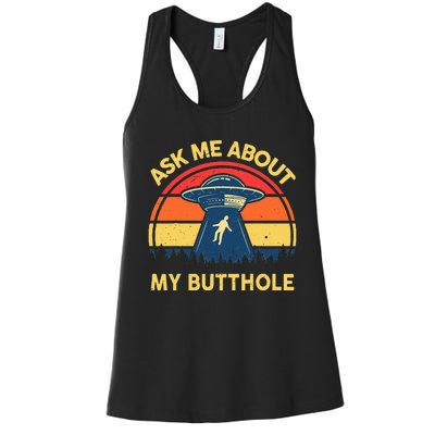 Ask Me About My Butthole Cute Alien Costume Adults Ufo Women's Racerback Tank