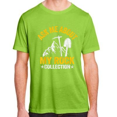 Ask Me About My Rock Collection Collector Jokes Geologist Adult ChromaSoft Performance T-Shirt