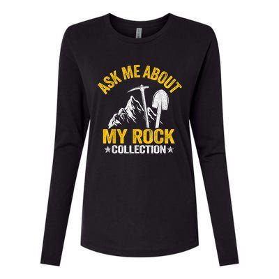 Ask Me About My Rock Collection Collector Jokes Geologist Womens Cotton Relaxed Long Sleeve T-Shirt