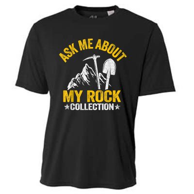 Ask Me About My Rock Collection Collector Jokes Geologist Cooling Performance Crew T-Shirt