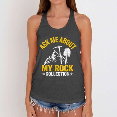 Ask Me About My Rock Collection Collector Jokes Geologist Women's Knotted Racerback Tank