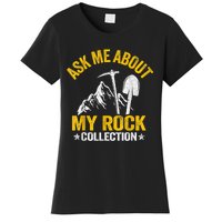 Ask Me About My Rock Collection Collector Jokes Geologist Women's T-Shirt