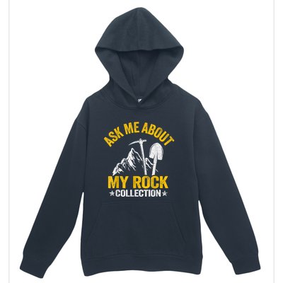 Ask Me About My Rock Collection Collector Jokes Geologist Urban Pullover Hoodie