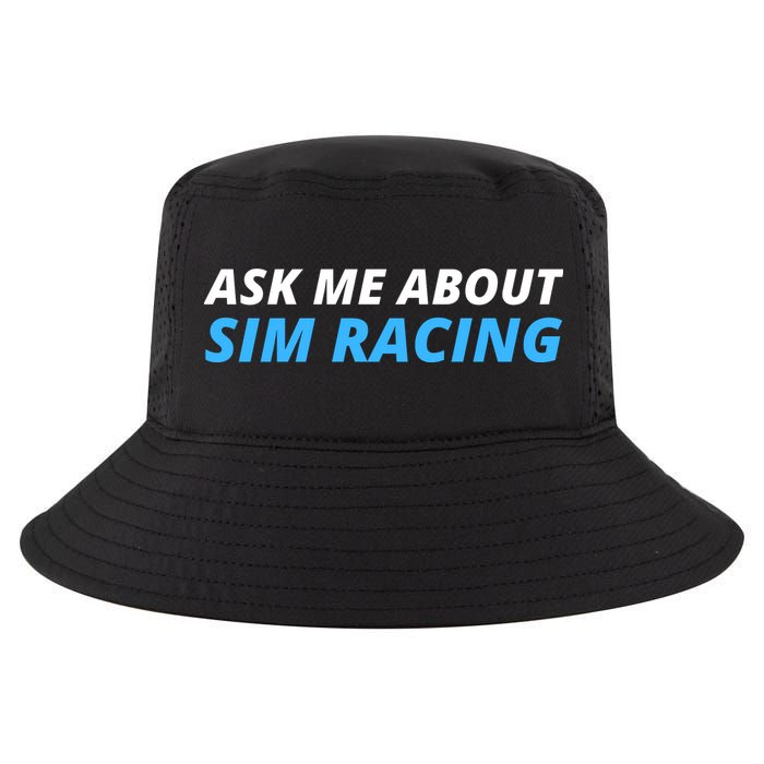 Ask Me About Sim Racing Funny Sim Racer Racing Sim Gamer Car Sim Racing  Cool Comfort Performance Bucket Hat