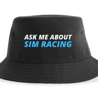 Ask Me About Sim Racing Funny Sim Racer Racing Sim Gamer Car Sim Racing  Sustainable Bucket Hat