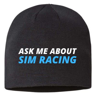 Ask Me About Sim Racing Funny Sim Racer Racing Sim Gamer Car Sim Racing  Sustainable Beanie