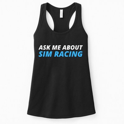 Ask Me About Sim Racing Funny Sim Racer Racing Sim Gamer Car Sim Racing  Womens Tank Top