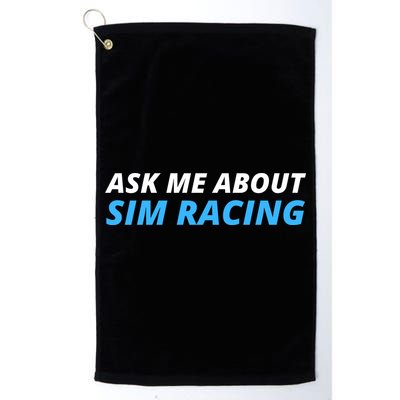 Ask Me About Sim Racing Funny Sim Racer Racing Sim Gamer Car Sim Racing  Golf Towel