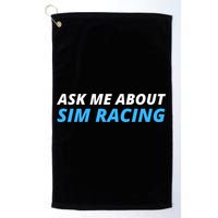 Ask Me About Sim Racing Funny Sim Racer Racing Sim Gamer Car Sim Racing  Golf Towel
