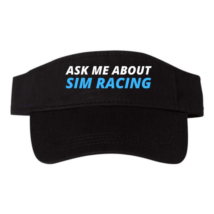 Ask Me About Sim Racing Funny Sim Racer Racing Sim Gamer Car Sim Racing  Visor