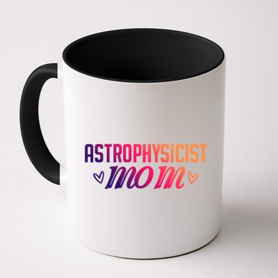 Astrophysicist Mom Astrophysics Watching Planets Telescope Gift Mug