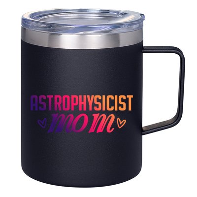 Astrophysicist Mom Astrophysics Watching Planets Telescope Gift 12oz Stainless Steel Coffee Mug