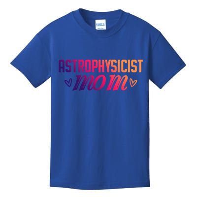 Astrophysicist Mom Astrophysics Watching Planets Telescope Gift Kids T-Shirt