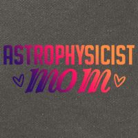 Astrophysicist Mom Astrophysics Watching Planets Telescope Gift Cotton Canvas Backpack