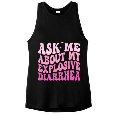Ask Me About My Explosive Diarrhea Ladies PosiCharge Tri-Blend Wicking Tank