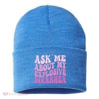 Ask Me About My Explosive Diarrhea Sustainable Knit Beanie