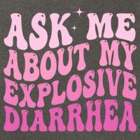 Ask Me About My Explosive Diarrhea Cotton Canvas Backpack