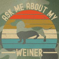 Ask Me About My Weiner Dachshund Dad Legacy Tie Dye Trucker Hat