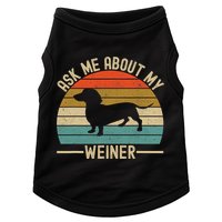 Ask Me About My Weiner Dachshund Dad Doggie Tank