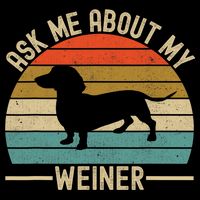 Ask Me About My Weiner Dachshund Dad Drawstring Bag