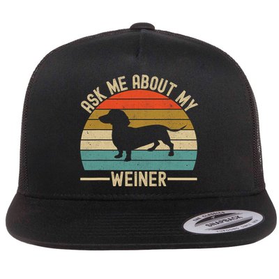 Ask Me About My Weiner Dachshund Dad Flatbill Hat