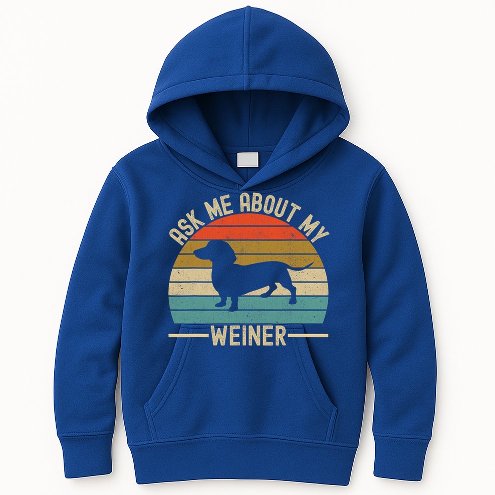 Ask Me About My Weiner Dachshund Dad Kids Hoodie