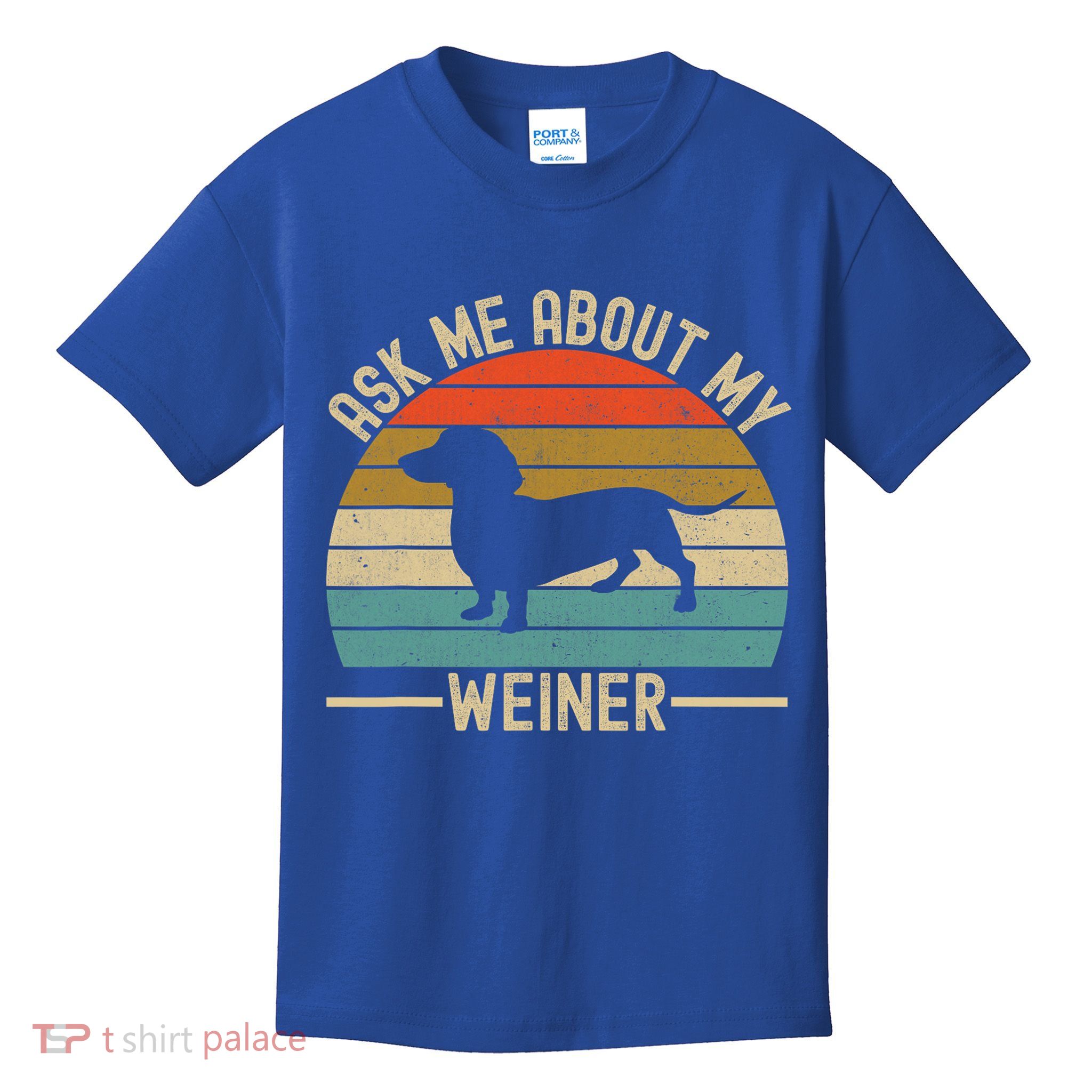 Ask Me About My Weiner Dachshund Dad Kids T-Shirt