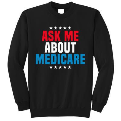 Ask Me About Medicare Health Insurance Consultant Sweatshirt