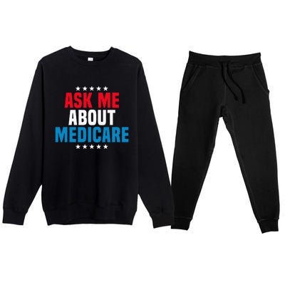 Ask Me About Medicare Health Insurance Consultant Premium Crewneck Sweatsuit Set