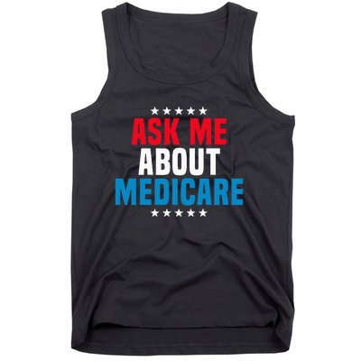 Ask Me About Medicare Health Insurance Consultant Tank Top