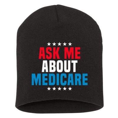 Ask Me About Medicare Health Insurance Consultant Short Acrylic Beanie