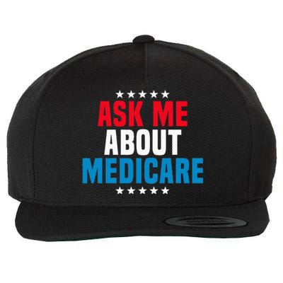 Ask Me About Medicare Health Insurance Consultant Wool Snapback Cap