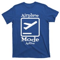 Airplane Mode Active Frequent Flyer World Traveler Cute Gift T-Shirt