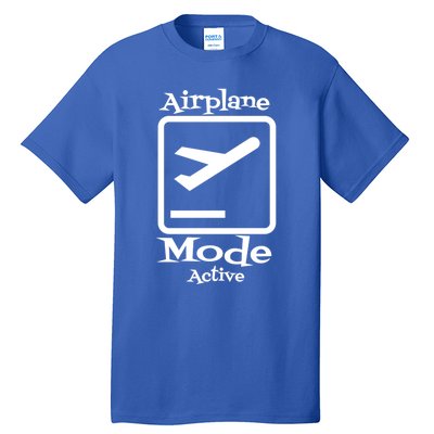 Airplane Mode Active Frequent Flyer World Traveler Cute Gift Tall T-Shirt