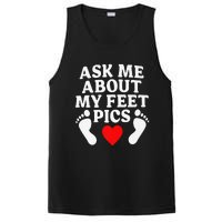 Ask Me About My Feet Pics Funny Feet Pics PosiCharge Competitor Tank