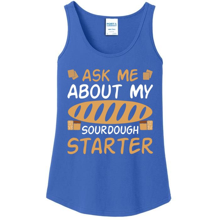 Ask Me About My Sourdough Starter Gift Ladies Essential Tank