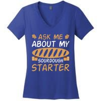 Ask Me About My Sourdough Starter Gift Women's V-Neck T-Shirt