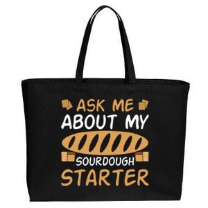 Ask Me About My Sourdough Starter Gift Cotton Canvas Jumbo Tote