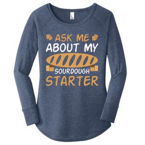 Ask Me About My Sourdough Starter Gift Women's Perfect Tri Tunic Long Sleeve Shirt