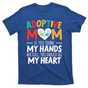 Adoptive Mom Adoption Announcet Foster Mother Gotcha Day Gift T-Shirt