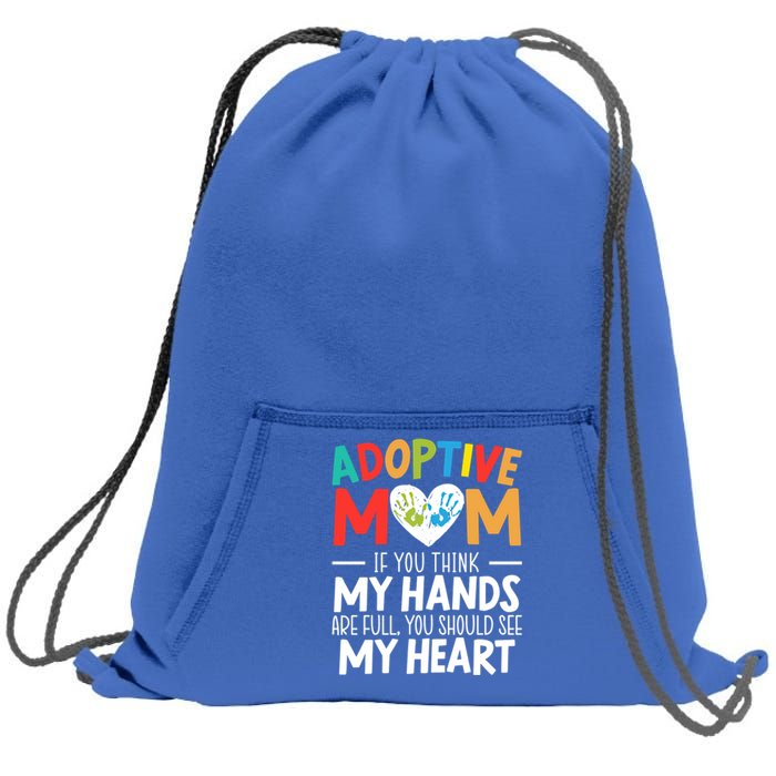 Adoptive Mom Adoption Announcet Foster Mother Gotcha Day Gift Sweatshirt Cinch Pack Bag