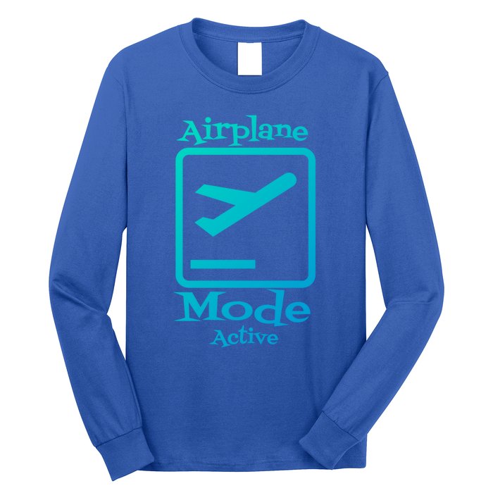 Airplane Mode Active Frequent Flyer World Traveler Cute Gift Long Sleeve Shirt